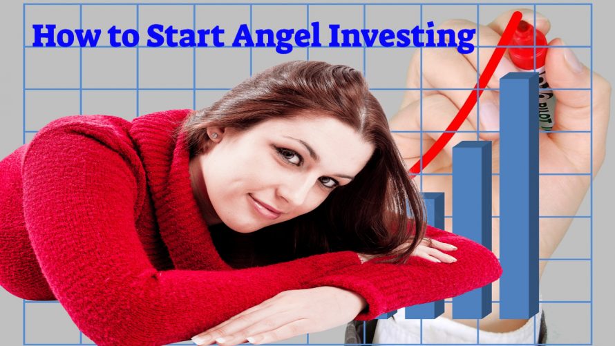 How to Start Angel Investing